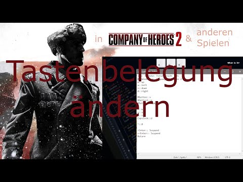 Tastenbelegung in CoH 2 oder jedem anderen Spiel ändern + meine Tastenbelegung