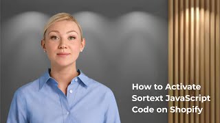 How To Activate Sortext Javascript Code On Shopify
