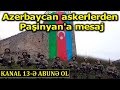 Azerbaycan askerinden Paşinyan`a: Halay böyle çekilir
