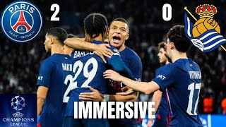 PSG 2-0 REAL SOCIEDAD - Champions League - Immersive Match Coverage