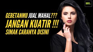 Beginilah Cara Menaklukkan Cewek Yang Sok Jual Mahal