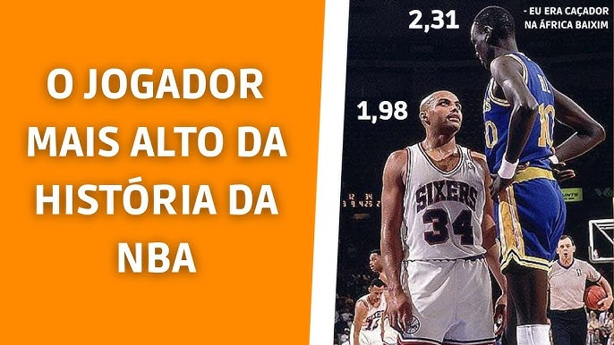 NBA: qual é o jogador mais alto e o mais baixo da história? > No
