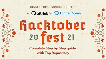Hacktoberfest 2021 | Complete Step by Step Guide | Top Repository to Contribute | Tips & accept Live