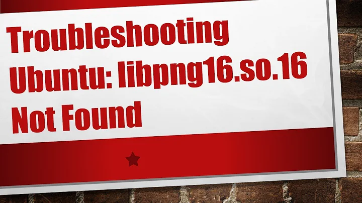 Troubleshooting Ubuntu: libpng16.so.16 Not Found