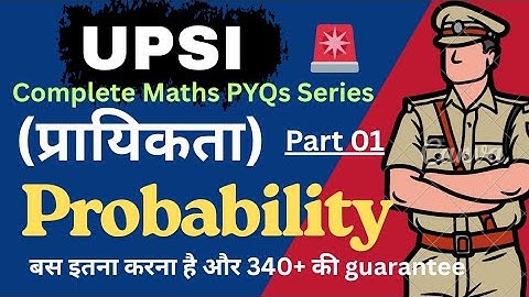 Probability(प्रायिकता) Part 01 for UPSI 2025 by Kumar Pintu #upsi #maths #probability