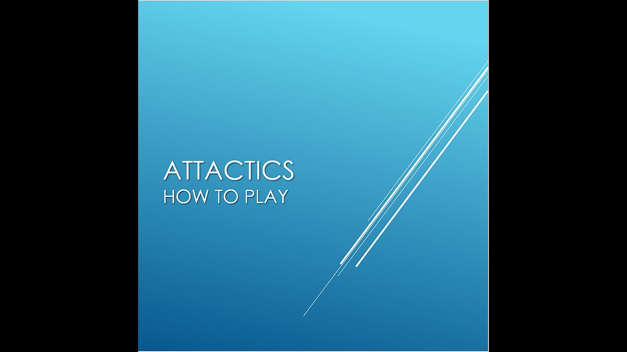 Attactics How To Play YouTube attactics-how-to-play-youtube