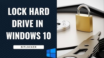 How to Lock Drive in Windows 10 | Password Protect Hard Drive using BitLocker