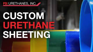 Custom Urethane Sheeting