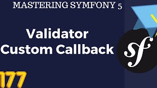 #177 Symfony 5 Course Arabic- Validator Callback بالعربي Symfony شرح screenshot 1