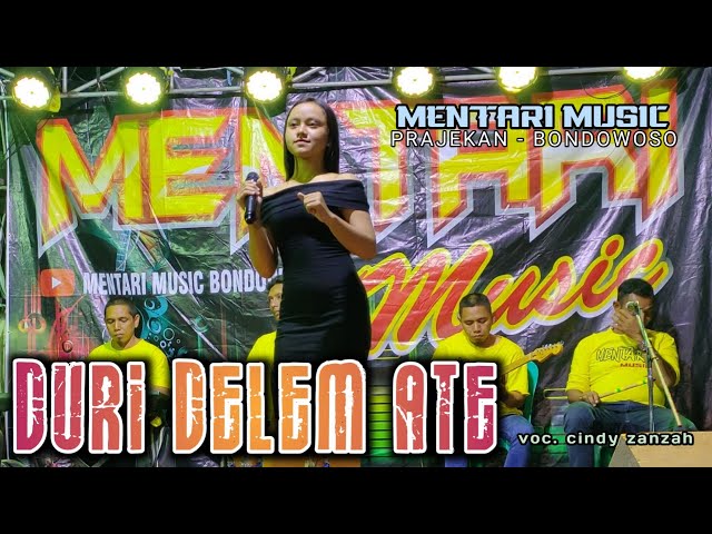 Duri Delem Ate || Cindy Zanzah || MENTARI music class=