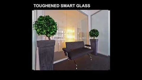 Toughened Single Glazed Switchable Smart Glass