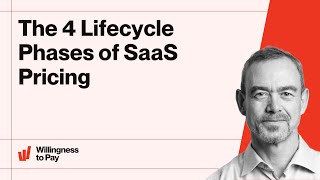 The 4 Lifecycle Phases of SaaS Pricing