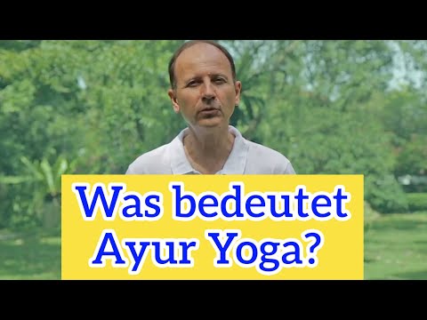 Was ist  Ayur Yoga nach  Remo Rittiner?