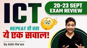 NTA UGC NET 2022 | ICT Repeat हो रहा ये एक सवाल !🤔20-23 Sept Exam Review | by Aditi Ma
