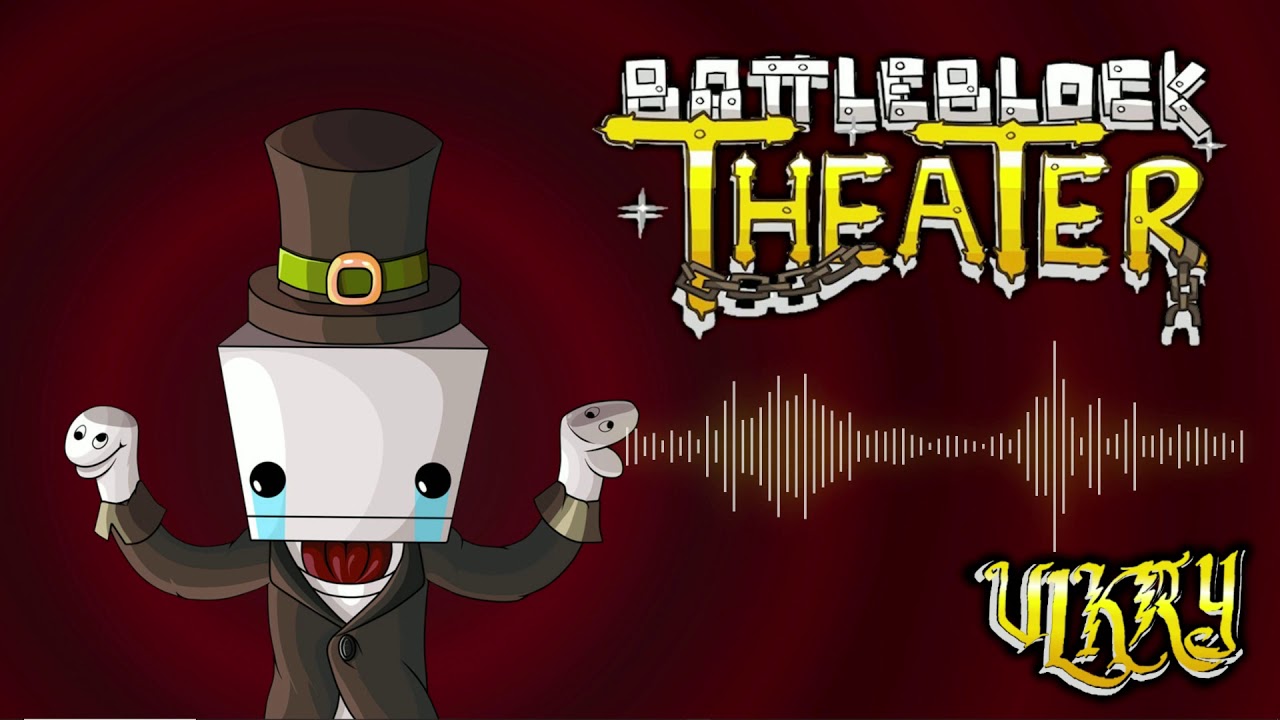 BattleBlock Theater Menu Theme 10 Hour True Loop YouTube