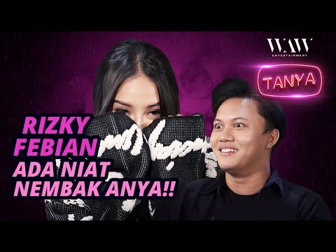 RIZKY FEBIAN ADA NIAT NEMBAK ANYA GERALDINE? TAPI MINDER,TERJEBAK FRIENDZONE KAH?