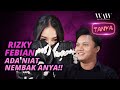 RIZKY FEBIAN ADA NIAT NEMBAK ANYA GERALDINE? TAPI MINDER,TERJEBAK FRIENDZONE KAH?