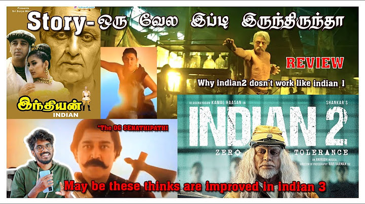 INDIAN 2 Review - Kamal Hassan, Sidharth, SJ Surya,Raghul preet singh -Neighbourstory #indian2