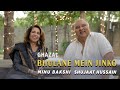 Bhulaane Me Jinko Zamaane Lage | Minu Bakshi & Ustaad Shujaat Husain Khan