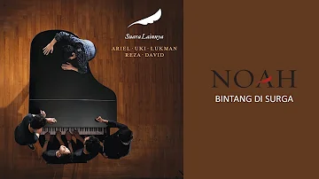 NOAH - Bintang Di Surga (Official Audio)