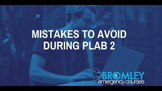 MISTAKES TO AVOID DURING PLAB 2