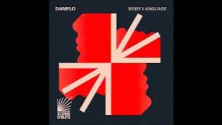 Damelo - Body Language (Original Mix) [SOUND D’ELITE]
