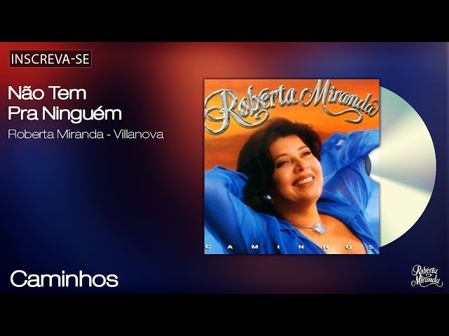 ROBERTA MIRANDA - NÃO TEM PRA NINGUÉM