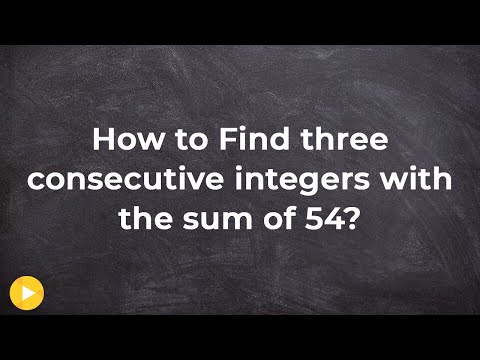 How to find three consecutive integers with a sum of 54 - Free Math Help - Online Tutor