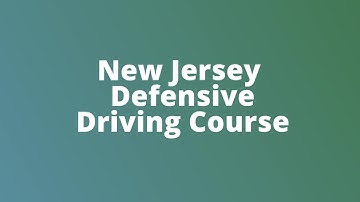 New Jersey Defensive Driving Course