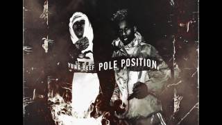 Watch Yung Beef Pole Position video