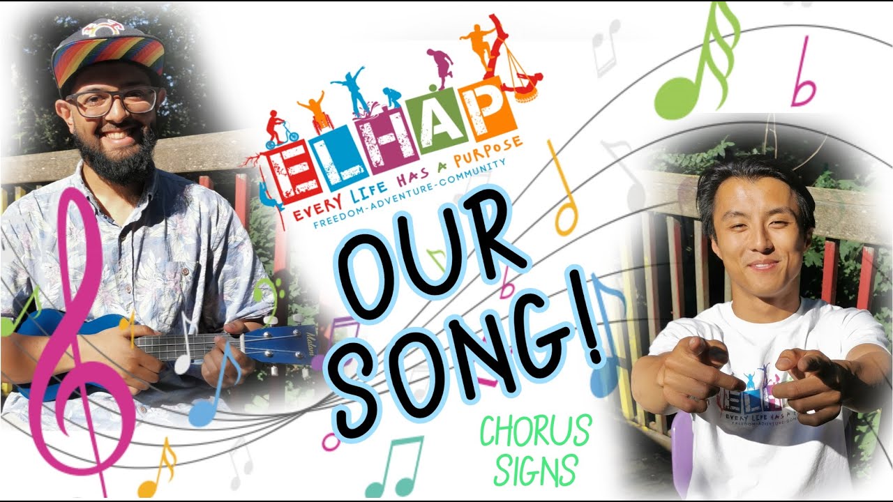 ELHAP Our Song! - Chorus Signs! - YouTube