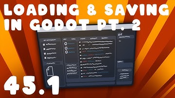 Saving and Loading Files Pt 2 | Godot Basics Tutorial | Ep 45.1