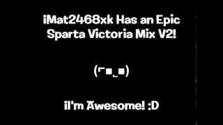 Mat2468xk Has a Sparta Victoria Mix V2