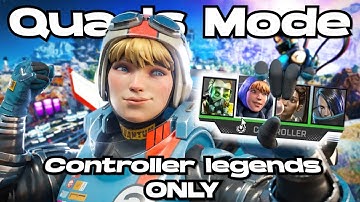 APEX NEW QUADS MODE w/ Controller Legends ONLY!