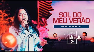 Playlist Mara - Sol Do Meu Verão