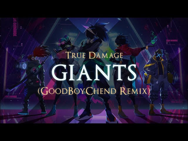 True Damage - GIANTS (GoodBoyChend Remix) ft. Sans, Becky G, Keke Palmer, SOYEON, DUCKWRTH, Thutmose class=