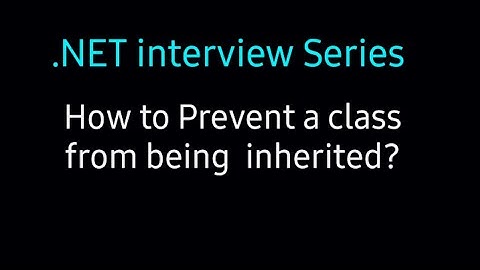 How to prevent a class from being Inherited?