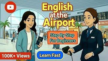 ✈️ Airport English: THE ULTIMATE Guide (Check-in to Arrival) for Beginners 