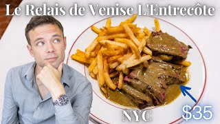 Eating at Le Relais de Venise L'Entrecôte NYC. $35 Steak Frites Menu at an Iconic French Restaurant