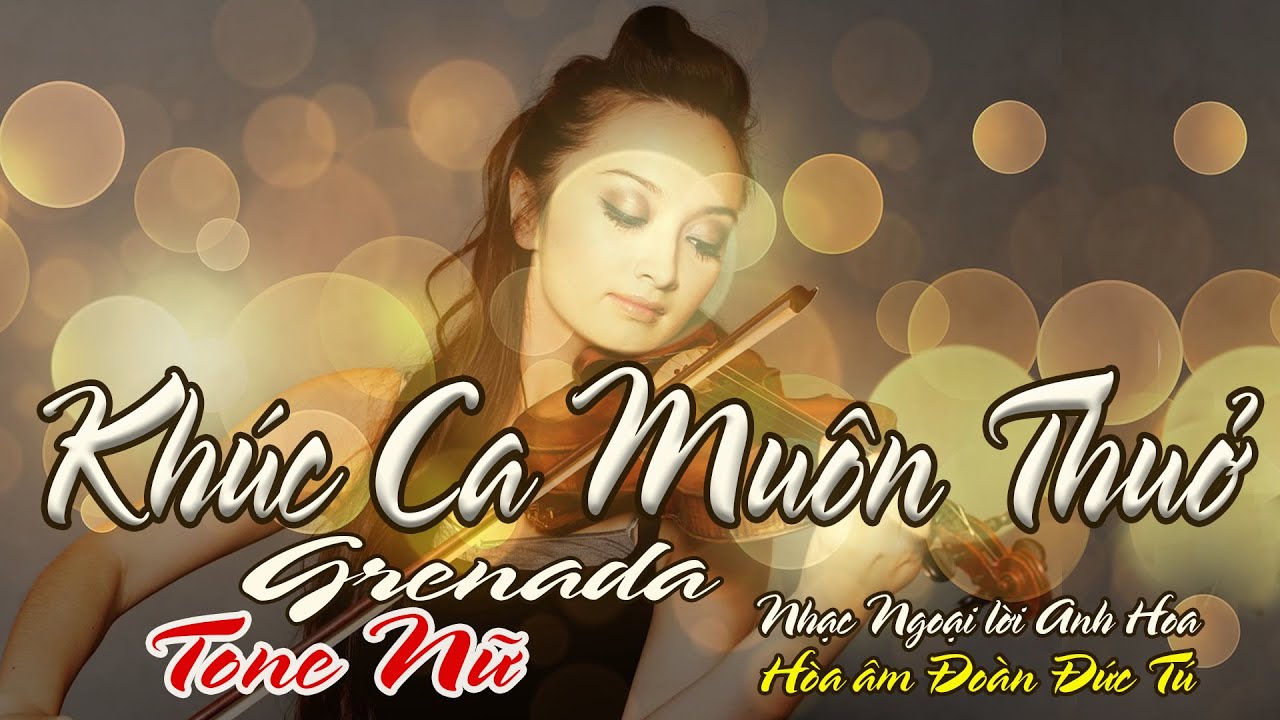 karaoke Khúc Ca Muôn Thuở_ Nhạc ngoại lơi việt Anh Hoa_ Hòa âm Đoàn Đức Tú_ Giọng Nữ