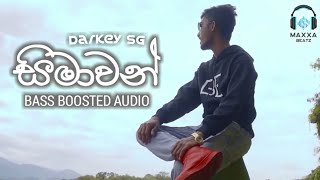 Seemawan ( සිමාවන් ) - Darkey SG | 🎧 BASS BOOSTED AUDIO 🎧 | Sinhala Rap | Maxxa Beatz