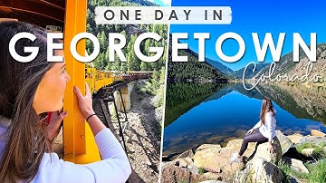 One EPIC Day in GEORGETOWN, Colorado | Things to DO, EAT & SEE