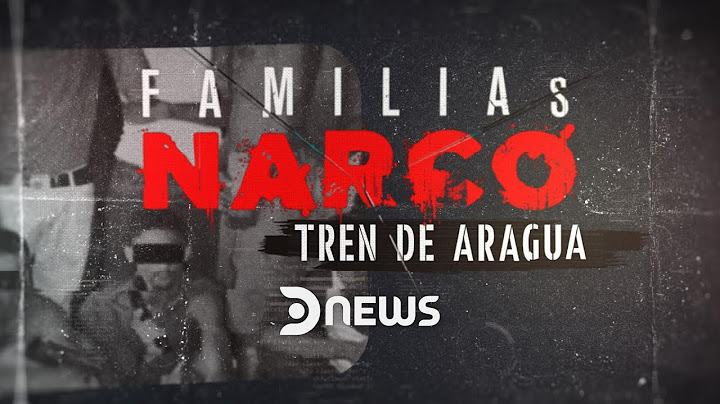 Familias Narco: Tren de Aragua | Especiales DNEWS