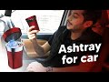 Ashtray bhi aur Lighter bhi?? Cigarette Ashtray with Solar Lighter | Car Essentials