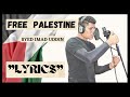Free palestine  lyrics  syed imad uddin  hai music productions