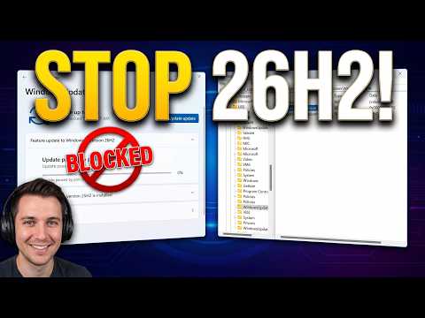 Stop Windows 11 26H2 Update! - Stay on Windows 11 25H2