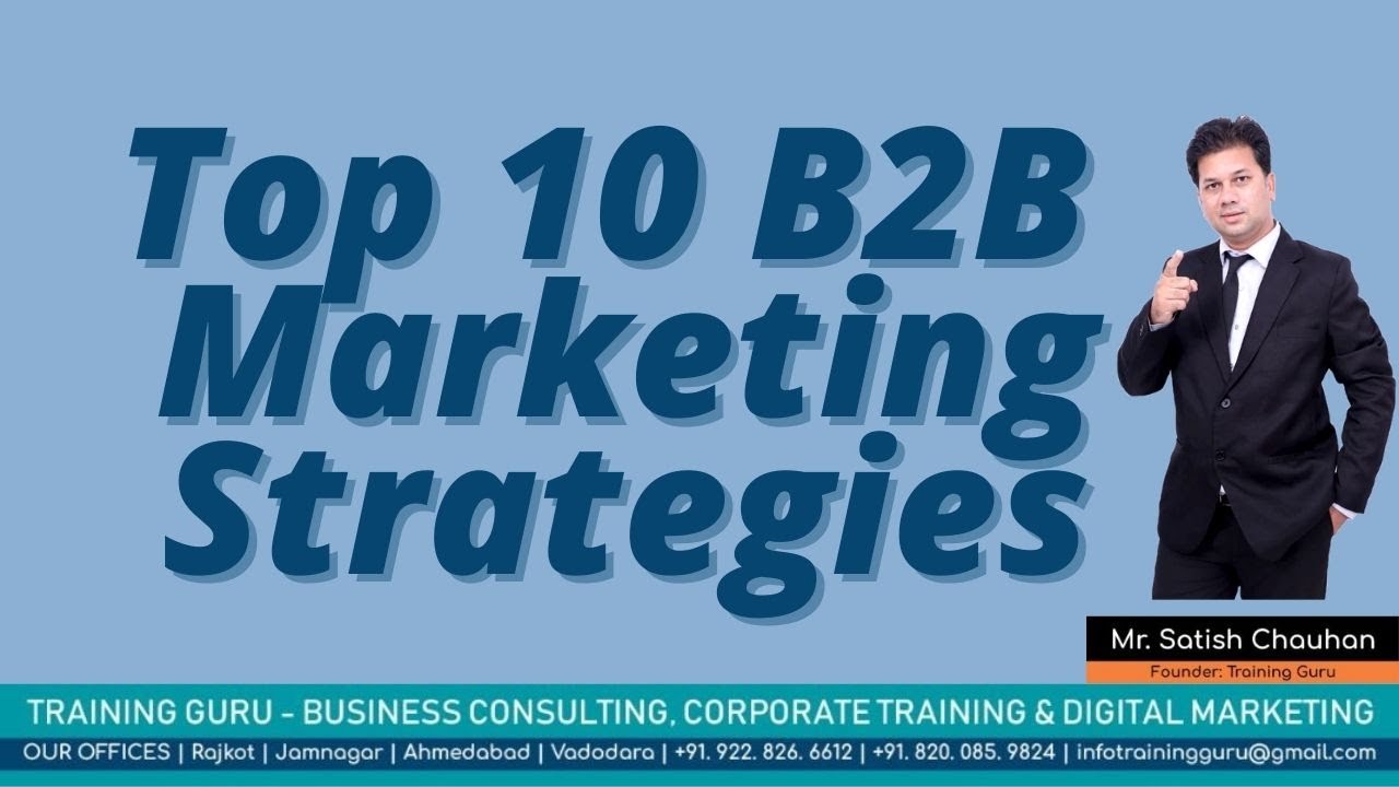 Top 10 B2B Marketing Strategies - YouTube