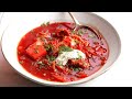 Real Borscht Recipe | Traditional Recipe for the Legendary Soup