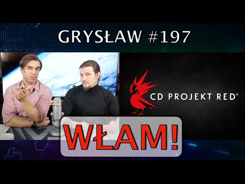 Grysław #197 - Patent na włamanie, czyli co się stało w CDP Red i nie tylko!