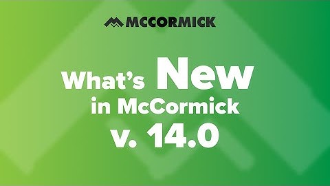 What’s New in McCormick Version 14.0 | Estimating Software Update